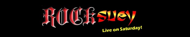 Rock Suey Live on Saturday!